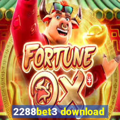 2288bet3 download